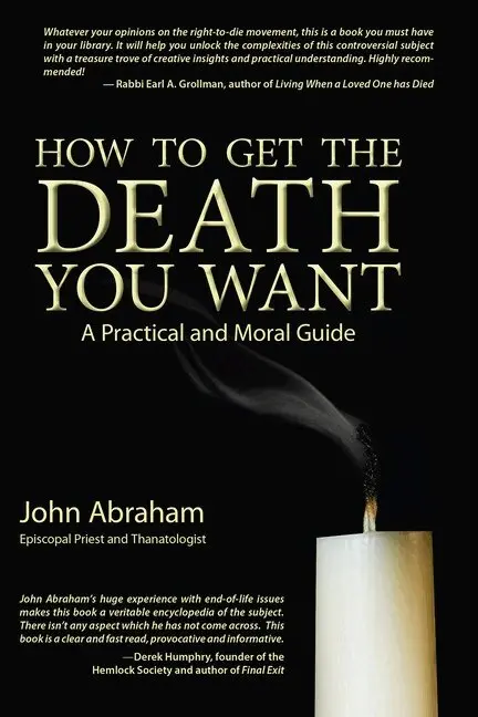 John Abraham, John Abraham - How to Get the Death You Want, Häftad. Tillgänglighet: Tillfälligt slut