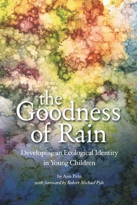 The Goodness of Rain 1