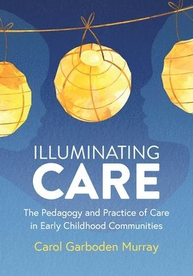 Illuminating Care 1