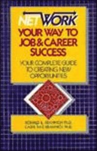 bokomslag Network Your Way to Job & Career Success