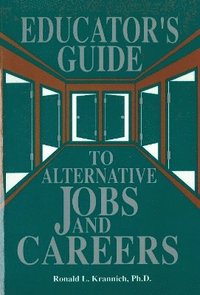 bokomslag Educator's Guide to Alternative Jobs & Careers