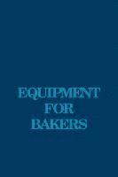 bokomslag Equipment for Bakers
