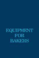 bokomslag Equipment for Bakers