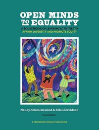 bokomslag Open Minds to Equality: A Sourcebook of Learning Activities to Affirm Diversity and Promote Equity