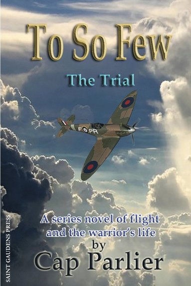 Cap Parlier - To So Few -The Trial, Häftad