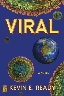 Kevin E Ready - Viral, Häftad