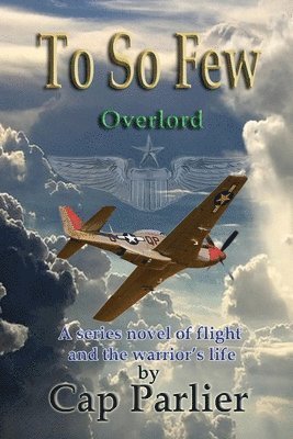 Cap Parlier - To So Few - Overlord, Häftad