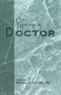 bokomslag On Being a Doctor