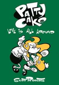 bokomslag Patty Cake Volume 3: Love Is All Around