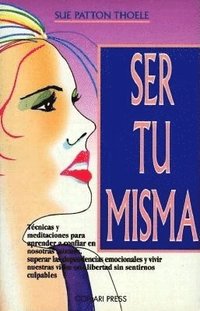 bokomslag Ser Tu Misma (Woman's Book Of