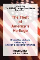 Russ Miller, Jim Dobkins - Theft of America's Heritage, Häftad