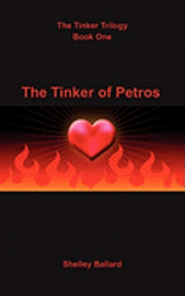 Shelley Ballard - Tinker of Petros, Häftad