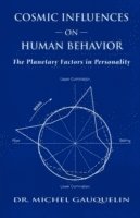 Cosmic Influences on Human Behaviour 1