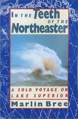In the Teeth of the Northeaster 1