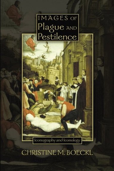 Christine M. Boeckl - Images of Plague and Pestilence, Häftad
