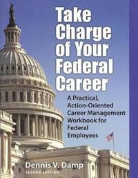 bokomslag Take Charge of Your Federal Career