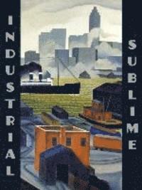 Industrial Sublime
