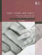 bokomslag Look, Listen, and Learn: Reflective Supervision and Relationship-Based Work