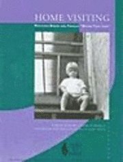 Home Visiting: Reaching Babies and Families "Where They Live"