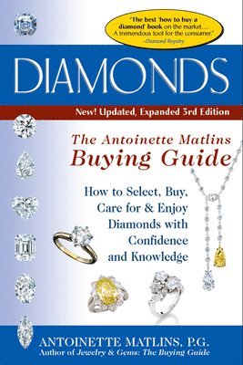 bokomslag Diamonds (3rd Edition): The Antoinette Matlin's Buying Guide