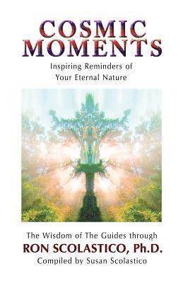 bokomslag Cosmic Moments: Inspiring Reminders of Your Eternal Nature