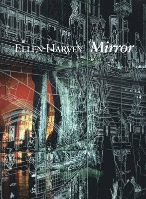 bokomslag Ellen Harvey: Mirror