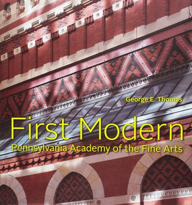 George E. Thomas - First Modern, Inbunden