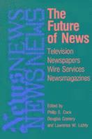 bokomslag The Future of News