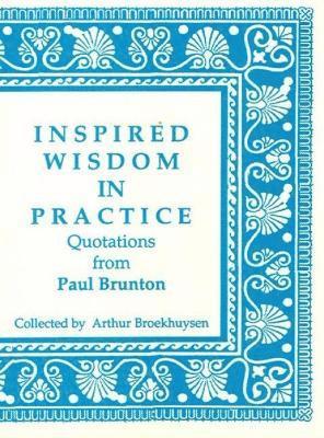 Inspired Wisdom in Practice 1