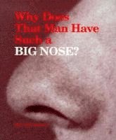 Why Does That Man Have Such a Big Nose? 1