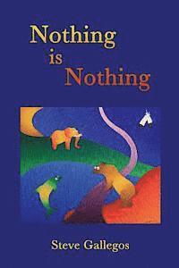 Nothing is Nothing 1