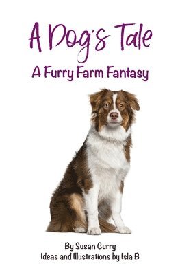 Susan Curry - Dog's Tale, Häftad