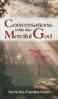 bokomslag Conversations with the Merciful God: From the Diary of Saint Maria Faustina
