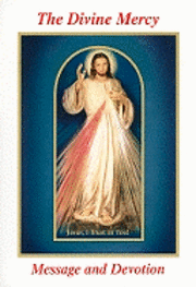 bokomslag The Divine Mercy Message and Devotion