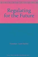 Regulating for the Future 1