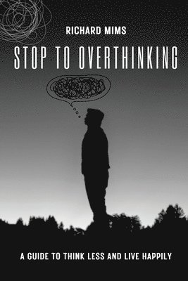 bokomslag Stop to Overthinking