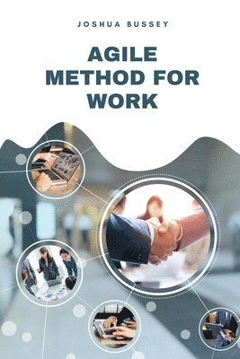 Agile Method for Work 1