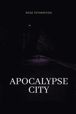 Apocalypse city 1