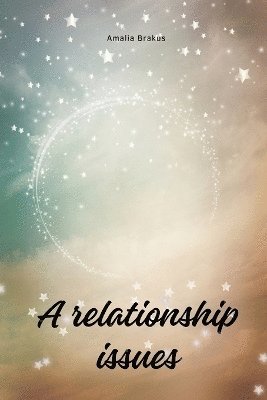 A relationship issues 1