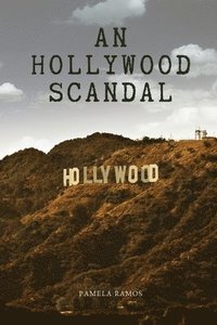 bokomslag An Hollywood Scandal