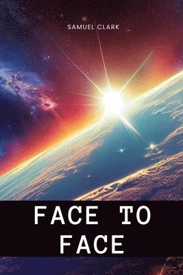 Samuel Clark - Face to Face, Häftad