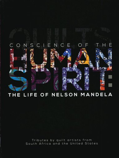 bokomslag Conscience of the Human Spirit: The Life of Nelson Mandela