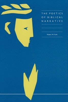 bokomslag The Poetics of Biblical Narrative