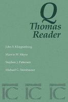 John S. Kloppenborg - Q-Thomas Reader, Häftad