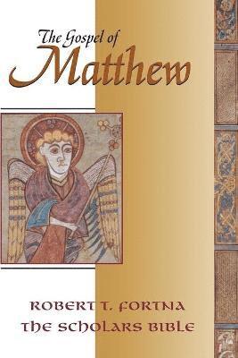 Robert T. Fortna, Robert T. Fortna - Gospel of Matthew, Häftad