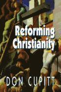 bokomslag Reforming Christianity
