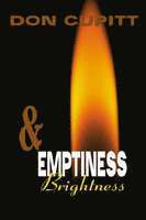 Don Cupitt - Emptiness and Brightness, Häftad