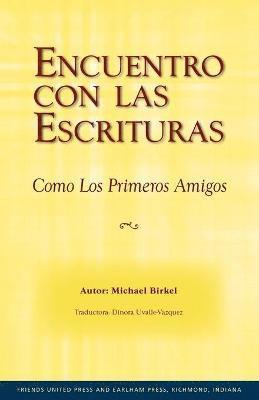 Michael Birkel - Encuentro Con Las Escrituras, Häftad