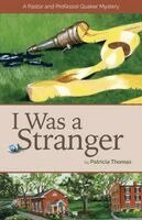 Patricia Thomas - I Was a Stranger, Häftad