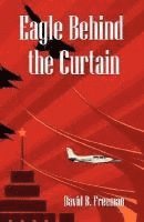 Eagle Behind the Curtain